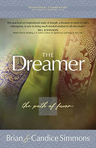 The Dreamer: The Path of Favor (Passion Translation) (The Passion Translation Devotional Commentaries)