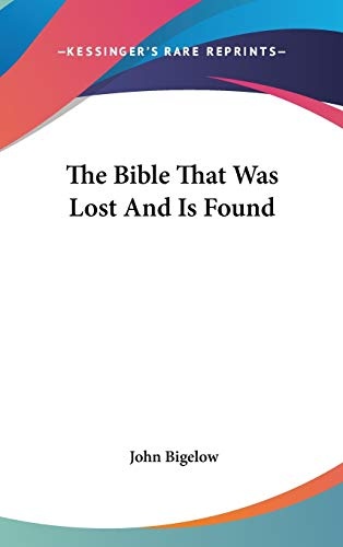 The Bible That Was Lost And Is Found