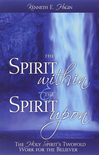 The Spirit Within & the Spirit Upon