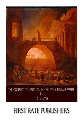 The Conflict of Religion in the Early Roman Empire
