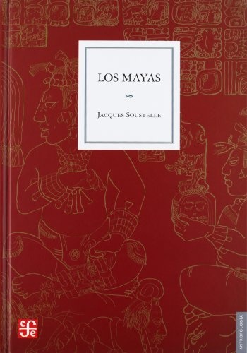 Los mayas (Spanish Edition)