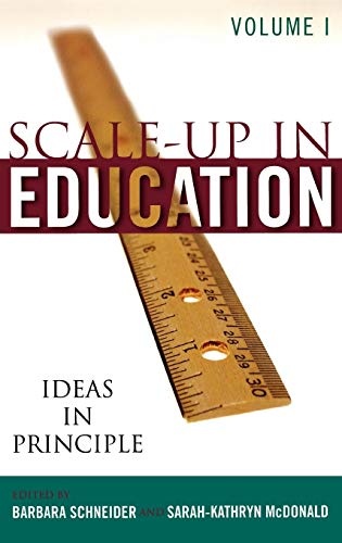 Scale-Up in Education: Ideas in Principle (Volume 1)