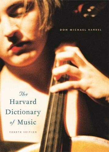The Harvard Dictionary of Music (Harvard University Press Reference Library)