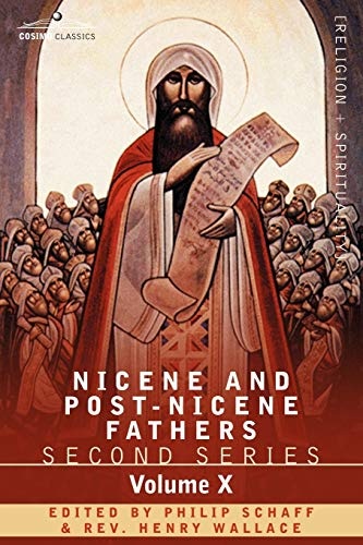 Nicene and Post-Nicene Fathers: Second Series, Volume X Ambrose: Select Works and Letters
