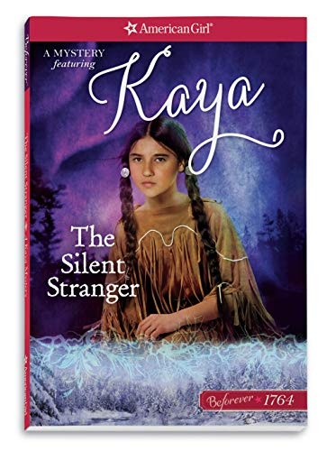 The Silent Stranger: A Kaya Mystery (American Girl Beforever Mysteries)