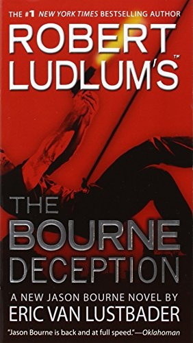 Robert Ludlum's The Bourne Deception (Jason Bourne series, 7)