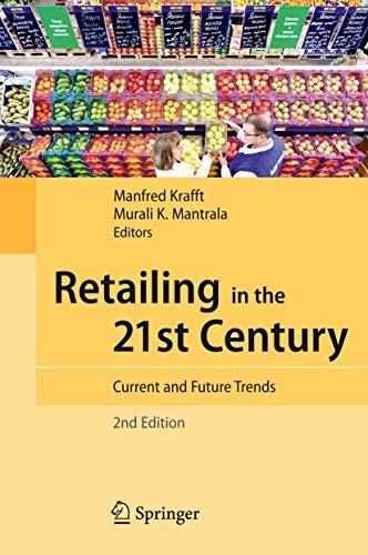 Retailing in the 21st Century: Current and Future Trends