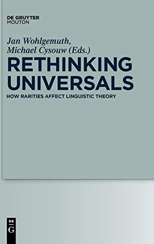 Rethinking Universals: How Rarities affect Linguistic Theory (Empirical Approaches to Language Typology [Ealt])