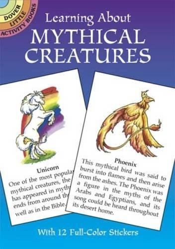 Learning About Mythical Creatures (Dover Little Activity Books)