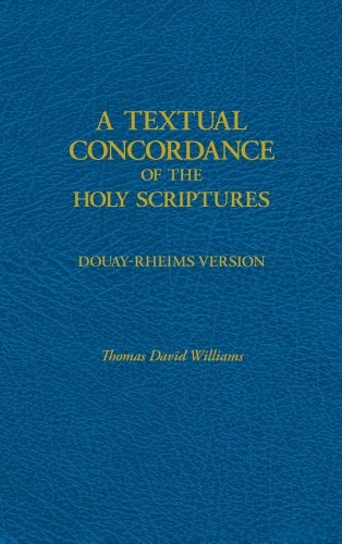 A Textual Concordance of the Holy Scriptures