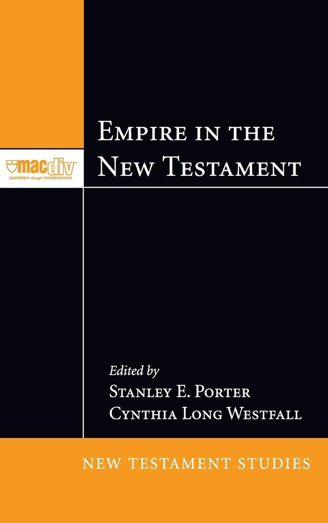 Empire in the New Testament (2) (McMaster New Testament Studies)