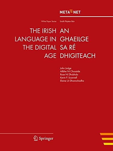 The Irish Language in the Digital Age (White Paper Series) (English and Irish Edition)