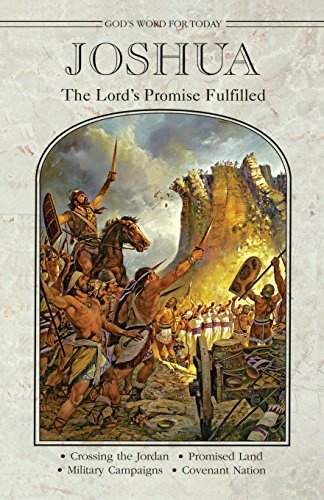 Joshua: The Lord's Promise Fulfilled (God's Word for Today)