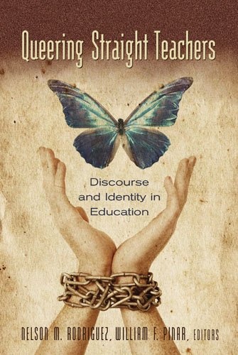 Queering Straight Teachers: Discourse and Identity in Education (Complicated Conversation)