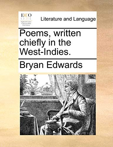 Poems, written chiefly in the West-Indies.
