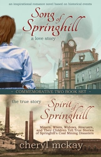 Commemorative Two Book Set: Song of Springhill & Spirit of Springhill