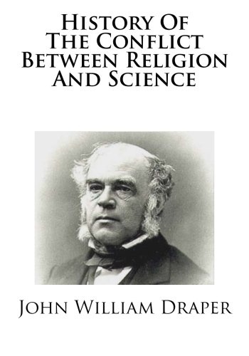 History Of The Conflict Between Religion And Science