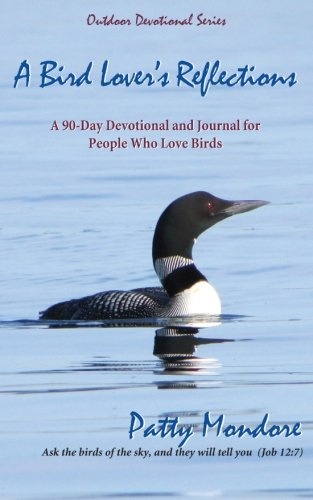 A Bird Lover's Reflections: A 90-Day Devotional and Journal for People Who Love Birds