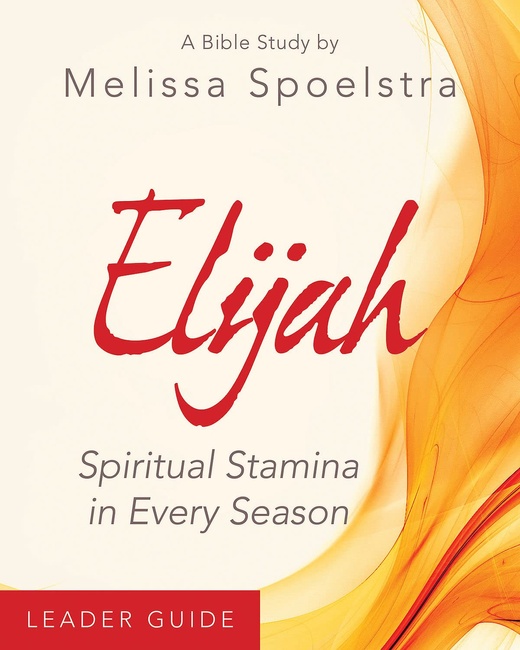 Elijah Women's Bible Study Leader Guide