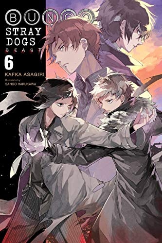 Bungo Stray Dogs, Vol. 6 (light novel): Beast (Bungo Stray Dogs (light novel), 6)
