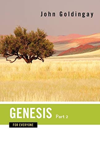 Genesis for Everyone, Part 2: Chapters 17-50 (The Old Testament for Everyone)