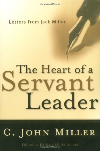 The Heart of a Servant Leader