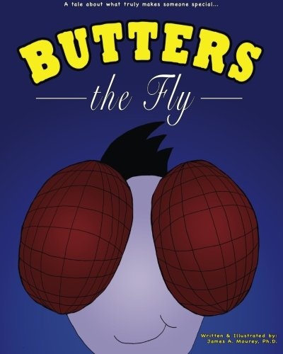 Butters the Fly: A Tale About What Truly Makes Someone Special