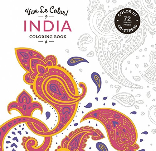 Vive Le Color! India (Adult Coloring Book): Color In; De-stress (72 Tear-out Pages)