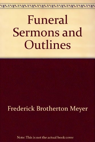 Funeral Sermons and Outlines