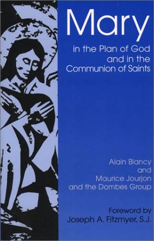 Mary in the Plan of God and in the Saints: Toward a Common Christian Understanding