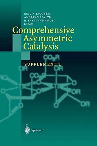 Comprehensive Asymmetric Catalysis: Supplement 2