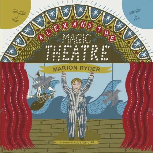 Alex And The Magic Theatre
