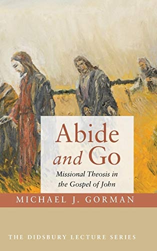 Abide and Go (Didsbury Lecture)