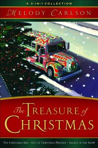 Treasure of Christmas, The: A 3-in-1 Collection