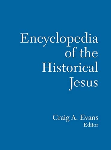 Encyclopedia of the Historical Jesus