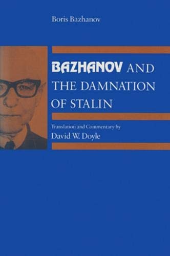Bazhanov and the Damnation of Stalin