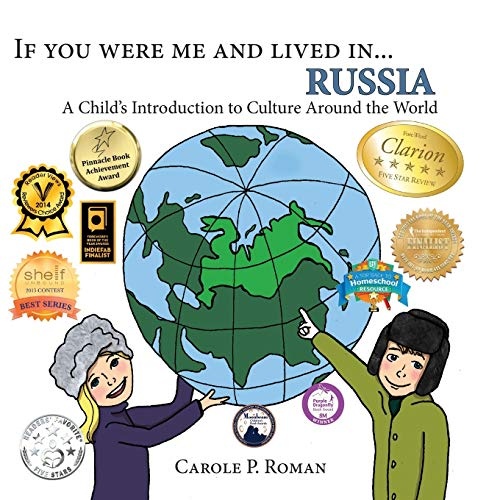 If you were me and lived in... Russia: A Child's Introduction to Cultures Around the World (Volume 9)