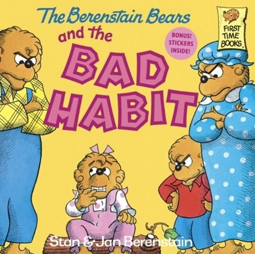 The Berenstain Bears And The Bad Habit (Turtleback School & Library Binding Edition) (Berenstain Bears First Time Chapter Books)