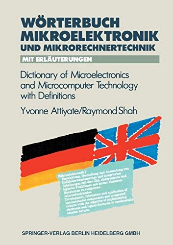 Wörterbuch der Mikroelektronik und Mikrorechnertechnik mit Erläuterungen / Dictionary of Microelectronics and Microcomputer Technology with Definitions (VDI-Buch) (German and English Edition)