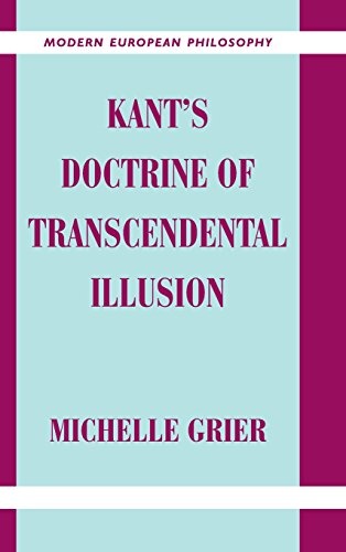 Kant's Doctrine of Transcendental Illusion (Modern European Philosophy)