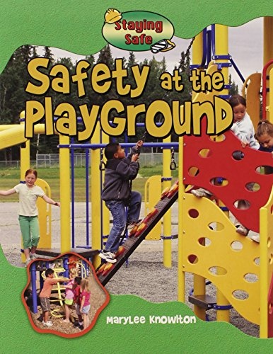 Safety at the Playground (Staying Safe)