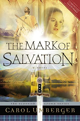 The Mark of Salvation (The Scottish Crown Series, Book 3)