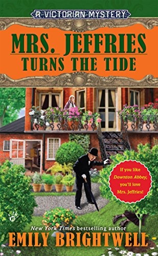 Mrs. Jeffries Turns the Tide (A Victorian Mystery)