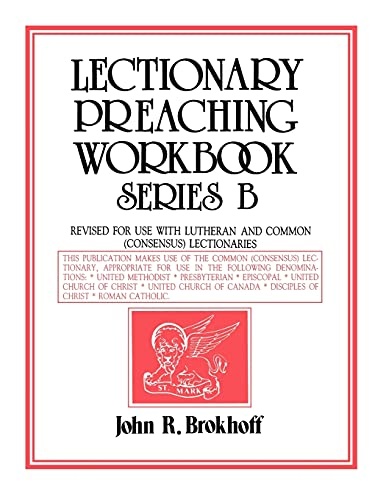 Lectionary Preaching Workbook (Consensus Lectionaries)