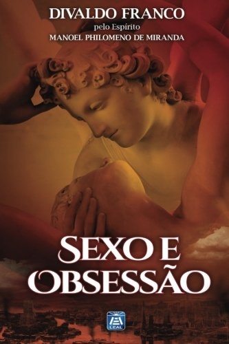 Sexo e ObsessÃ£o (Portuguese Edition)