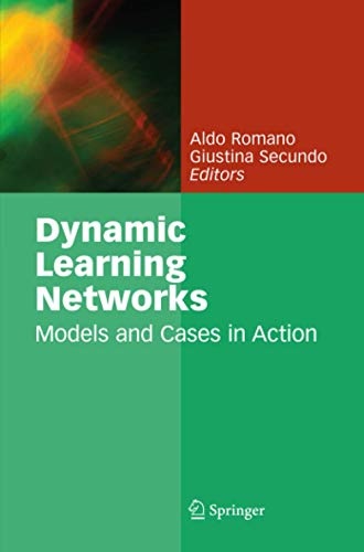 Dynamic Learning Networks: Models and Cases in Action