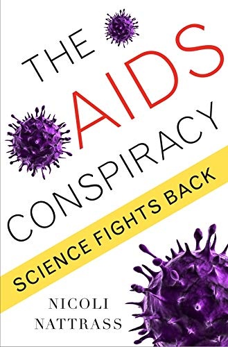 The AIDS Conspiracy: Science Fights Back