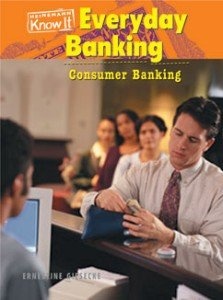 Everyday Banking: Consumer Banking (Everyday Economics)