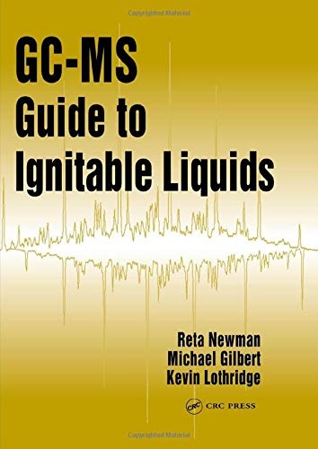 GC-MS Guide to Ignitable Liquids