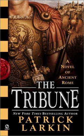 Tribune: A Novel of Ancient Rome